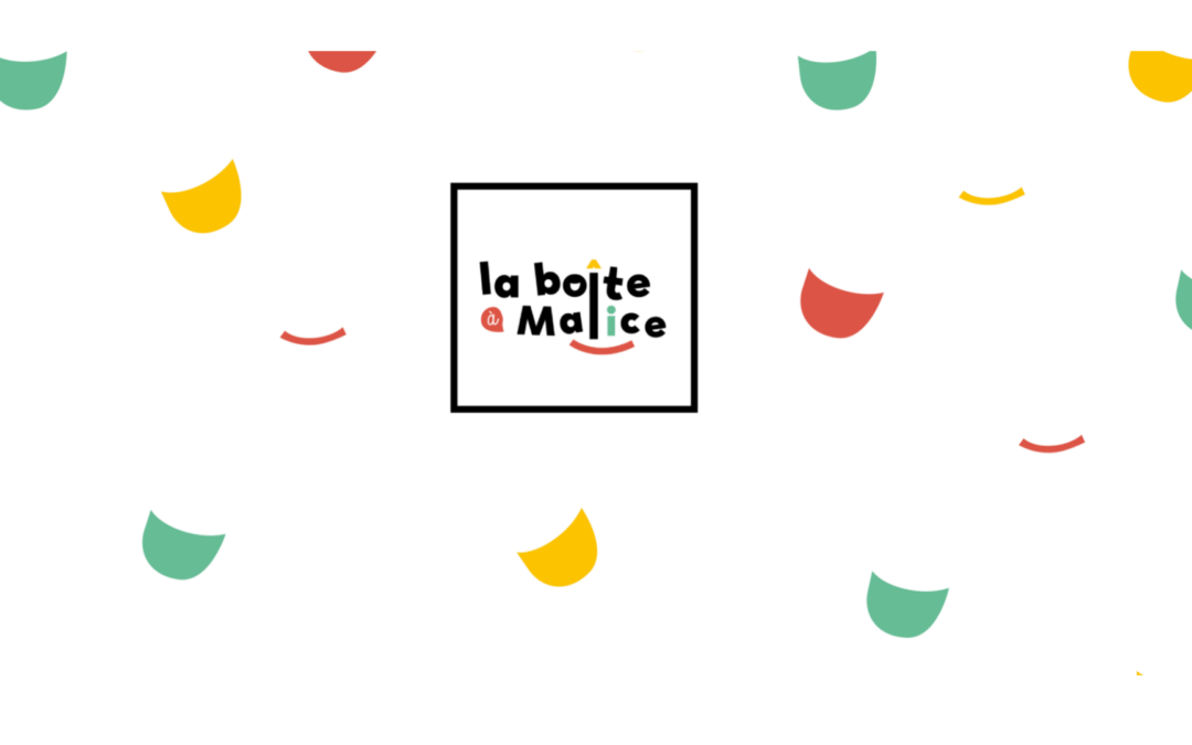 La boîte à Malice